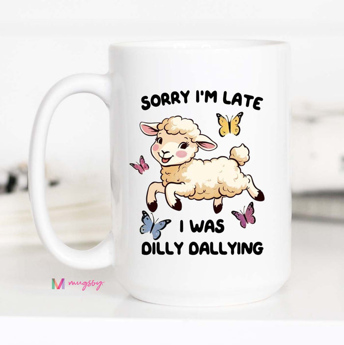 Dilly Dallying Ceramic Mug