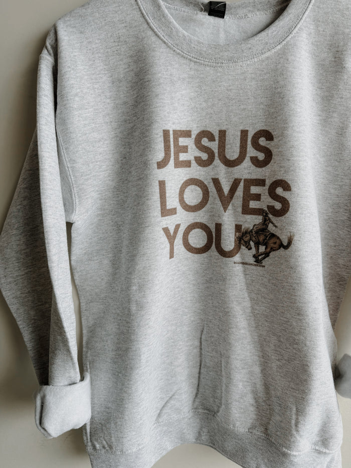 Jesus Loves You Sweatshirt