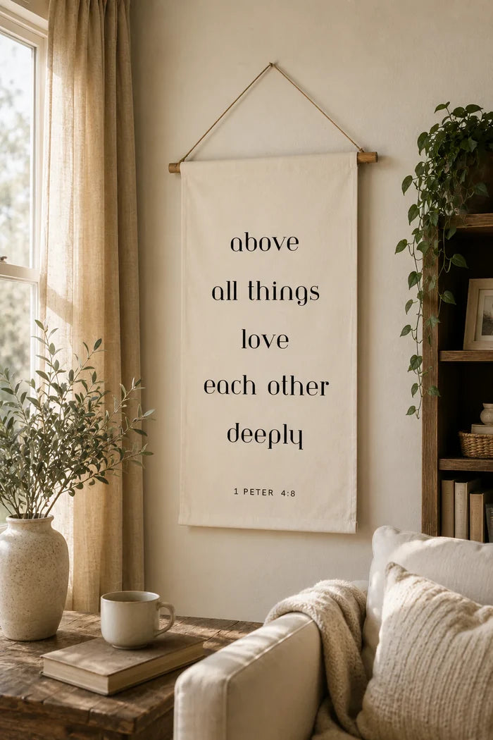 above all things love each other deeply Banner
