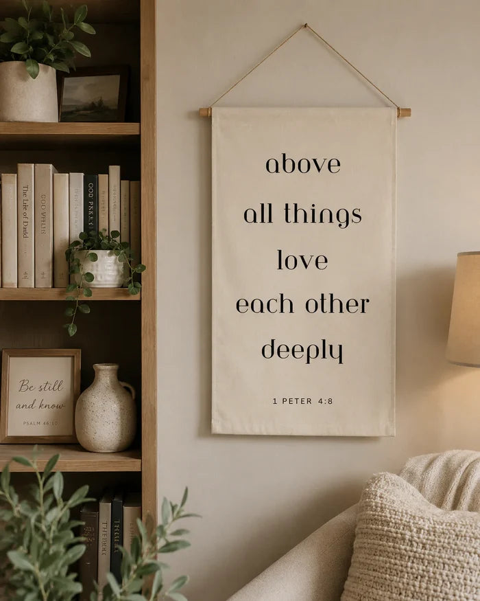above all things love each other deeply Banner