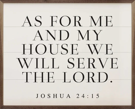 As For Me And My House Joshua 24:15 Sign