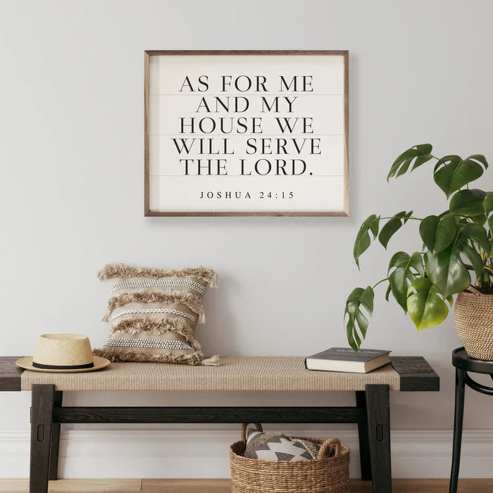 As For Me And My House Joshua 24:15 Sign