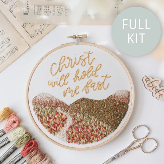 “Christ Will Hold Me Fast” Embroidery Kit