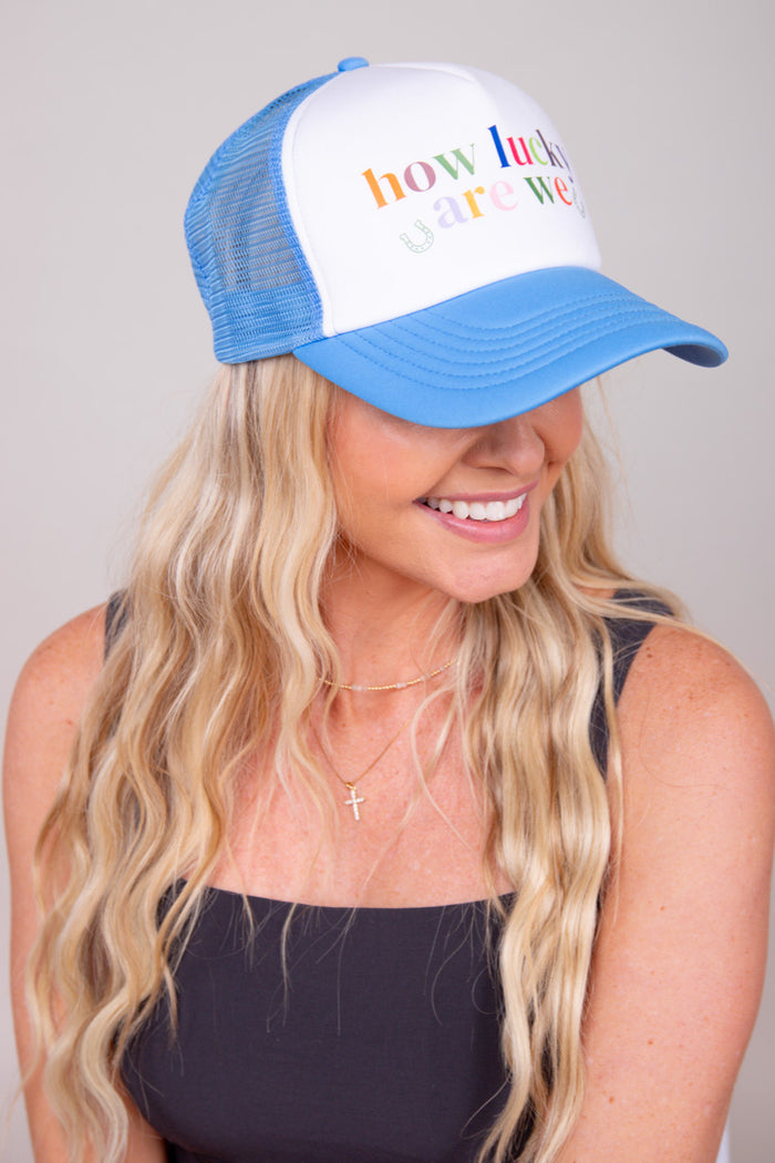 How Lucky Are We Trucker Hat
