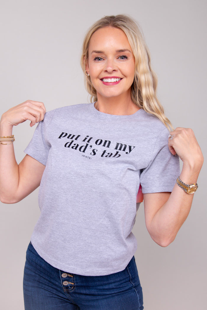 Put It On My Dad's Tab Graphic Tee