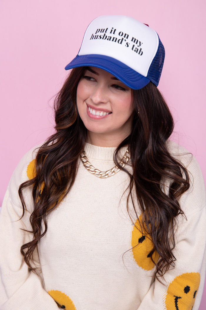 Put It On My Husband's Tab Trucker Hat