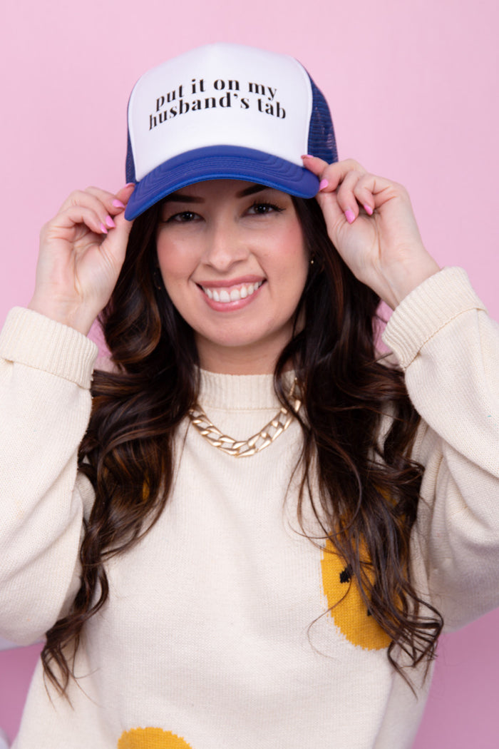 Put It On My Husband's Tab Trucker Hat