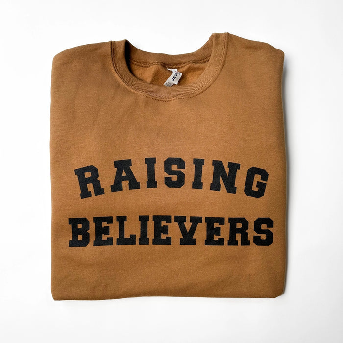 Raising Believers Graphic Sweatshirt- Pecan