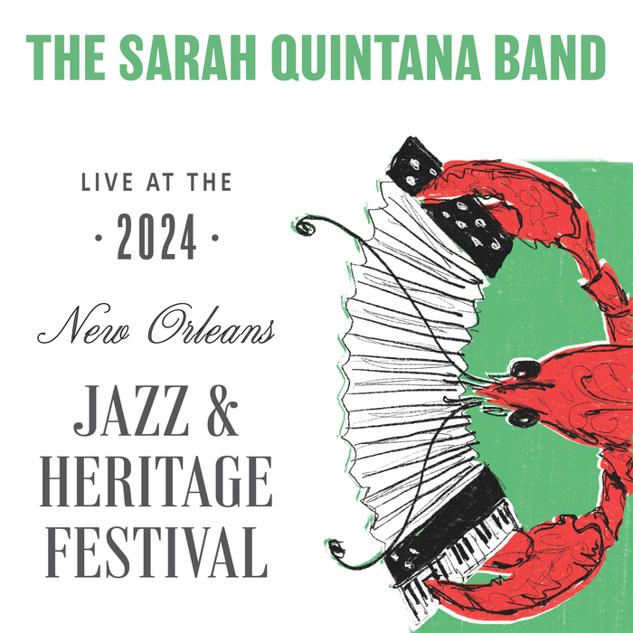 The Sarah Quintana Band - Live at 2024 New Orleans Jazz & Heritage Festival