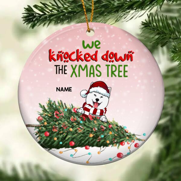 We Knock Down The Xmas Tree, Naughty Dog Bauble, Personalized Dog Breeds Ornament, Circle Ceramic Ornament