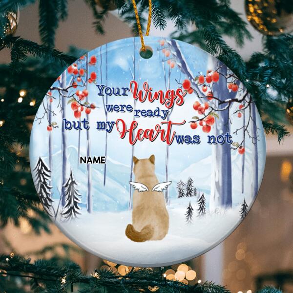 Your Wings Were Ready But My Heart Was Not, Personalized Cat Breeds Circle Ceramic Ornament, Pet Memorial Ornament
